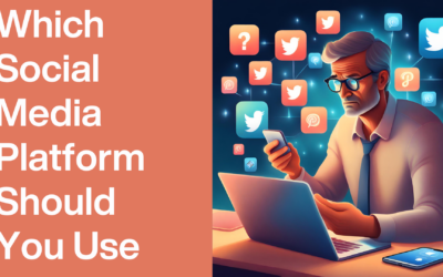 How to Determine Which Social Media Platforms A Local Business Should be Focusing on Now
