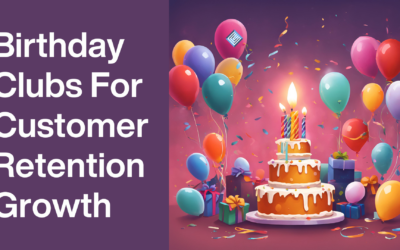 Skyrocket Local Business Customer Retention with a Birthday Club