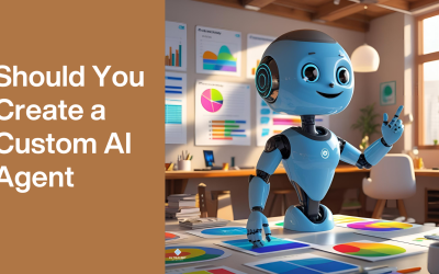 What Is a Custom AI Agent — And Why Should a Small Business Create One for Their Marketing?