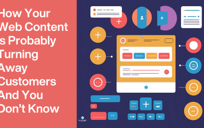 Think Your Customers Don’t Need Your Web Content to Be Accessible? Here’s Why That’s a Costly Mistake