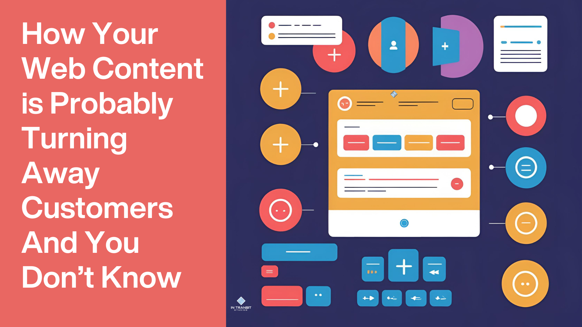 "How Your Web Content is Probably Turning Away Customers And You Don’t Know"